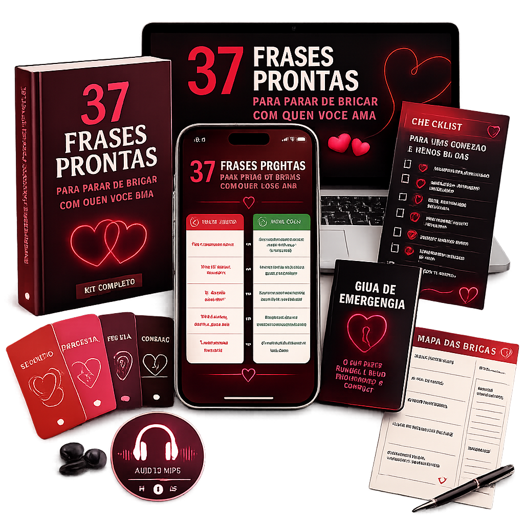 Kit 37 Frases Prontas Para Parar de Brigar Com Quem Você Ama